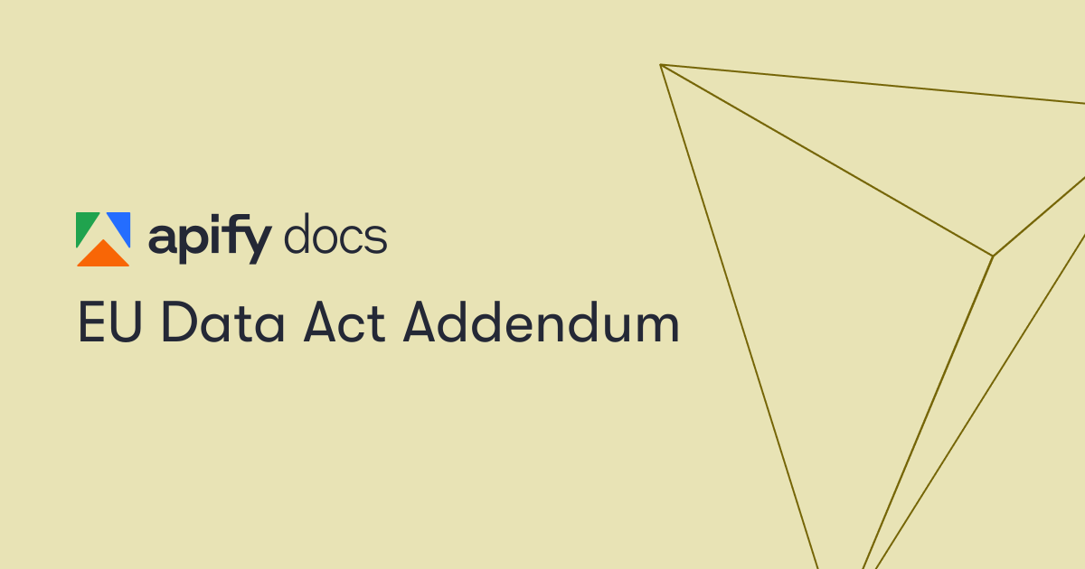 EU Data Act Addendum | Apify Documentation