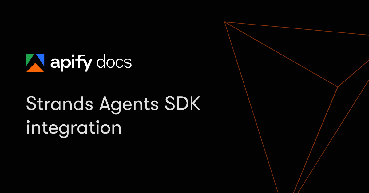 Strands Agents SDK integration | Platform | Apify Documentation