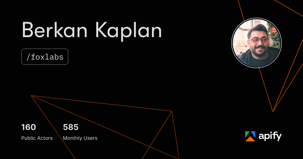 Berkan Kaplan (foxlabs) · Apify