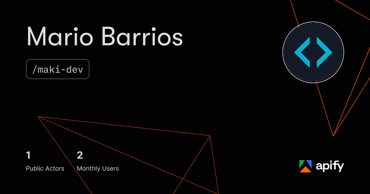 Mario Barrios (maki-dev) · Apify