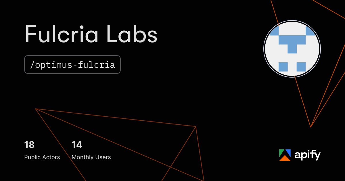 Fulcria Labs (optimus-fulcria) · Apify