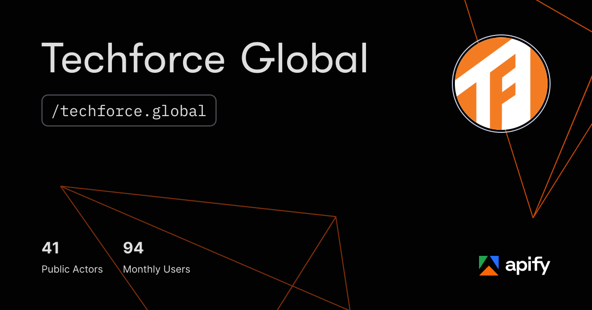 Techforce Global (techforce.global) · Apify