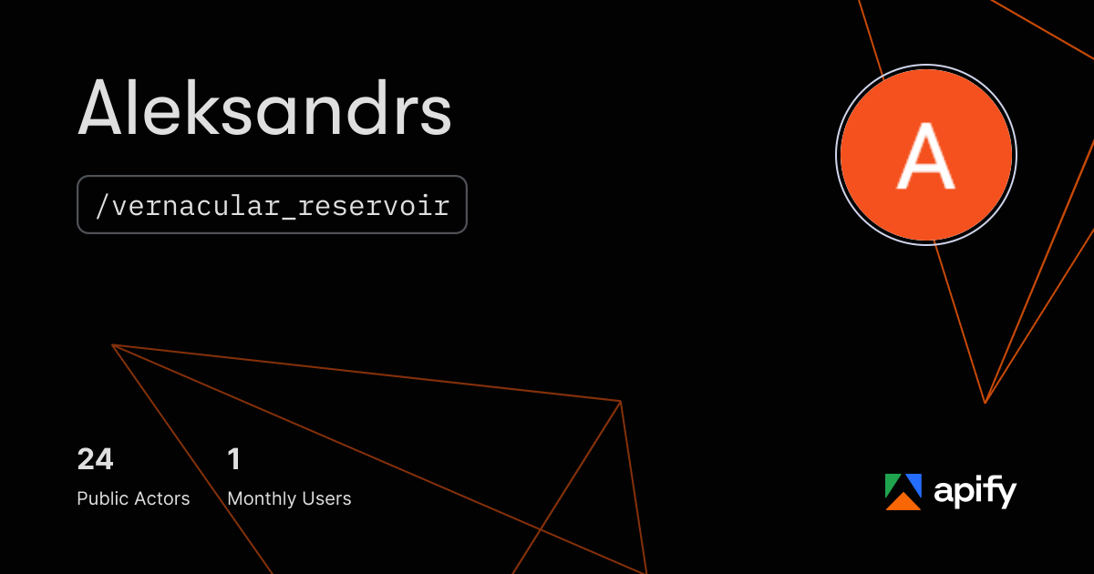 Aleksandrs (vernacular_reservoir) · Apify
