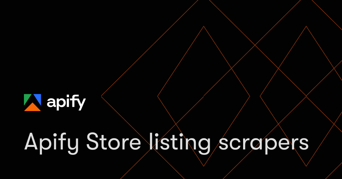 Apify Store listing scrapers · Apify