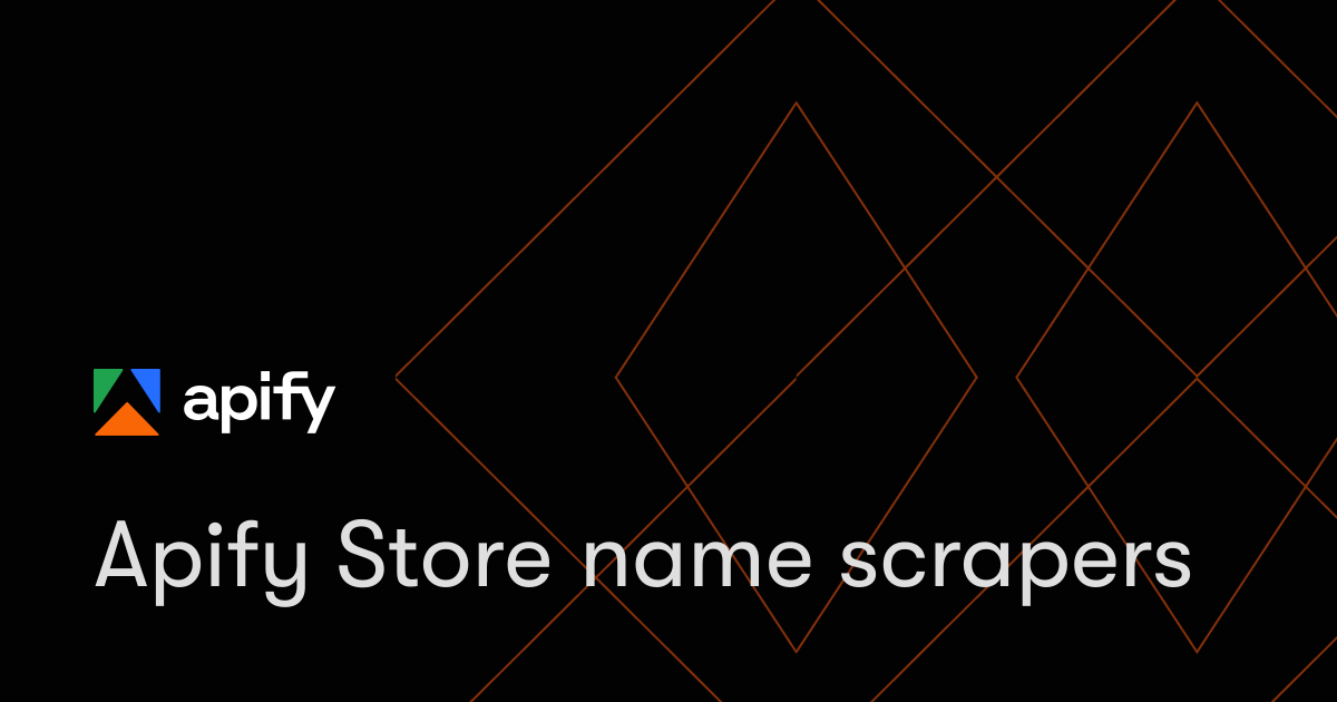 Apify Store name scrapers · Apify