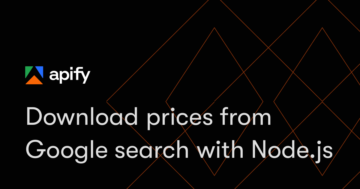 Download prices from Google search with Node.js · Apify