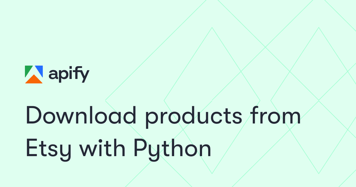 Download products from Etsy with Python · Apify