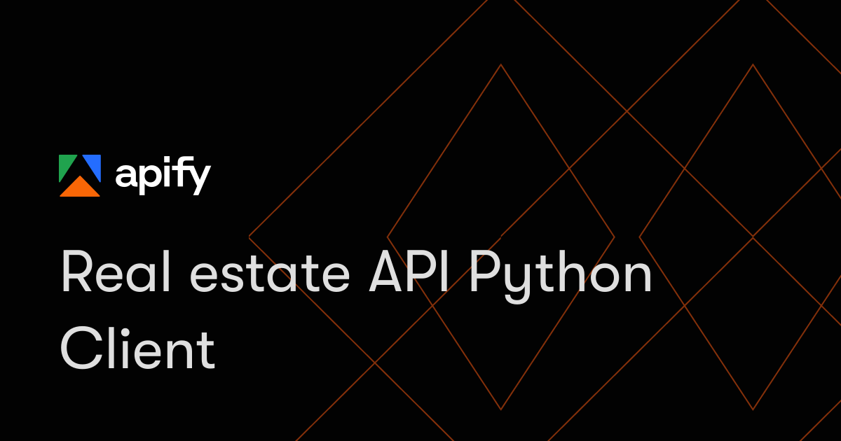 Real estate API Python Client · Apify