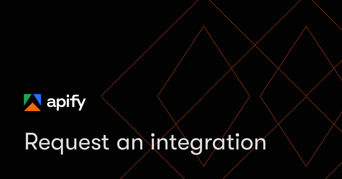 Request an integration · Apify