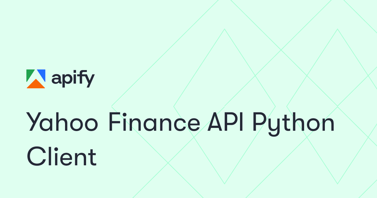Yahoo Finance API Python Client · Apify