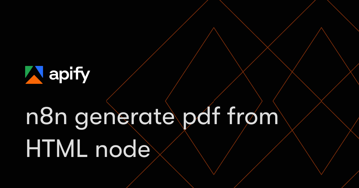 n8n generate pdf from HTML node · Apify