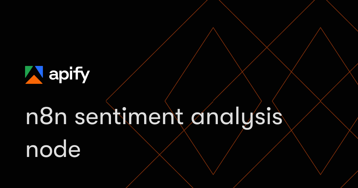 n8n sentiment analysis node · Apify